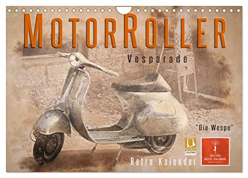 Mototrroller - Vesparade (Wandkalender 2024 DIN A4 quer), CALVENDO Monatskalender von CALVENDO