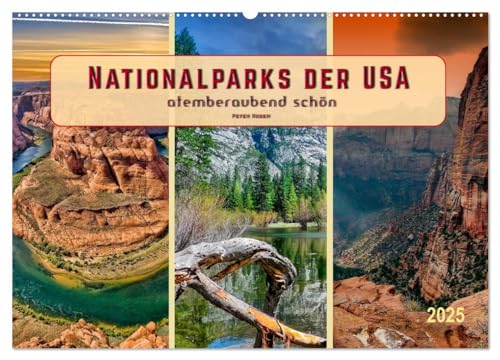 Nationalparks der USA - atemberaubend schön (Wandkalender 2025 DIN A2 quer), CALVENDO Monatskalender