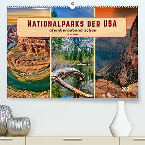 Nationalparks der USA - atemberaubend schön (hochwertiger Premium Wandkalender 2024 DIN A2 quer), Kunstdruck in Hochglanz