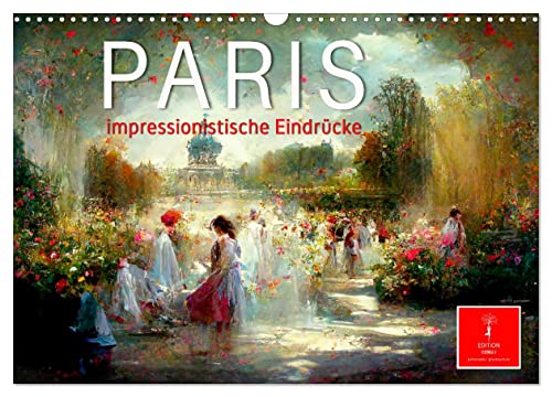 Paris - impressionistische Eindrücke (Wandkalender 2024 DIN A3 quer), CALVENDO Monatskalender