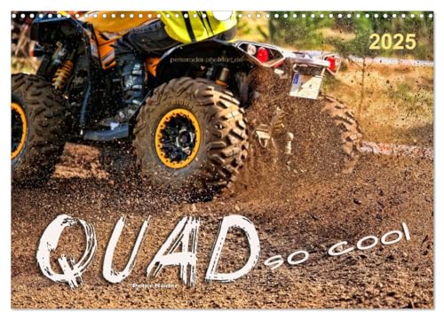 Quad - so cool (Wandkalender 2025 DIN A3 quer), CALVENDO Monatskalender von CALVENDO
