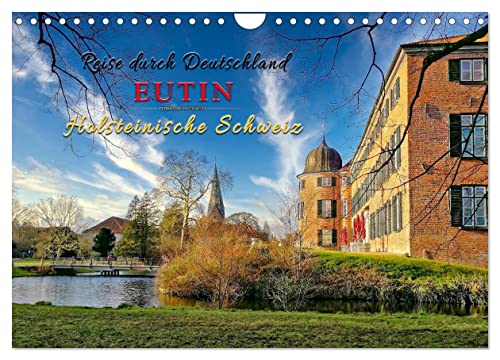 Reise durch Deutschland - Eutin in der Holsteinischen Schweiz (Wandkalender 2024 DIN A4 quer), CALVENDO Monatskalender