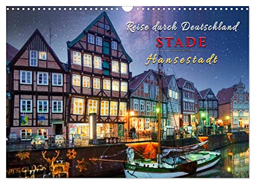 Reise durch Deutschland - Hansestadt Stade (Wandkalender 2024 DIN A3 quer), CALVENDO Monatskalender