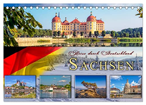 Reise durch Deutschland - Sachsen (Tischkalender 2024 DIN A5 quer), CALVENDO Monatskalender von CALVENDO