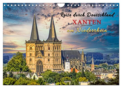 Reise durch Deutschland - Xanten am Niederrhein (Wandkalender 2024 DIN A4 quer), CALVENDO Monatskalender