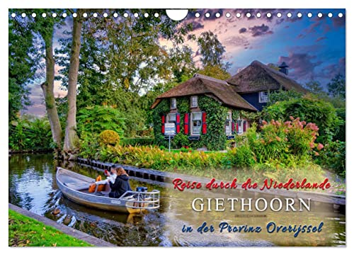 Reise durch die Niederlande - Giethoorn in der Provinz Overijssel (Wandkalender 2024 DIN A4 quer), CALVENDO Monatskalender