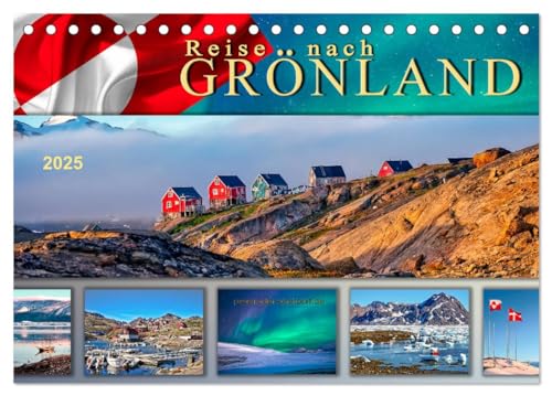 Reise nach Grönland (Tischkalender 2025 DIN A5 quer), CALVENDO Monatskalender