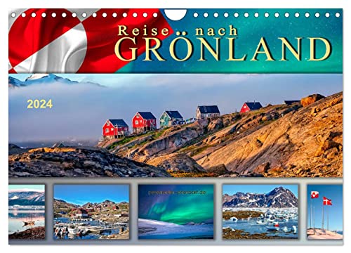 Reise nach Grönland (Wandkalender 2024 DIN A4 quer), CALVENDO Monatskalender von CALVENDO