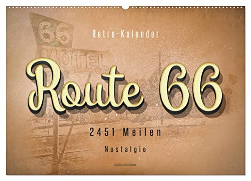 Route 66-2451 Meilen Nostalgie (Wandkalender 2024 DIN A2 quer), CALVENDO Monatskalender