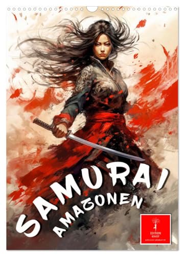 Samurai Amazonen (Wandkalender 2025 DIN A3 hoch), CALVENDO Monatskalender von CALVENDO