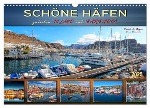 Schöne Häfen zwischen Island und Barbados (Wandkalender 2025 DIN A3 quer), CALVENDO Monatskalender von CALVENDO