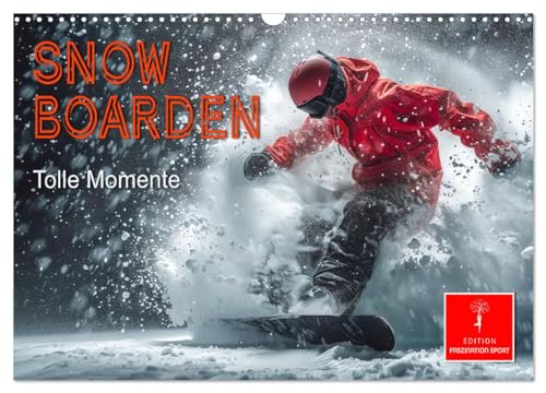 Snowboarden - tolle Momente (Wandkalender 2025 DIN A3 quer), CALVENDO Monatskalender von CALVENDO