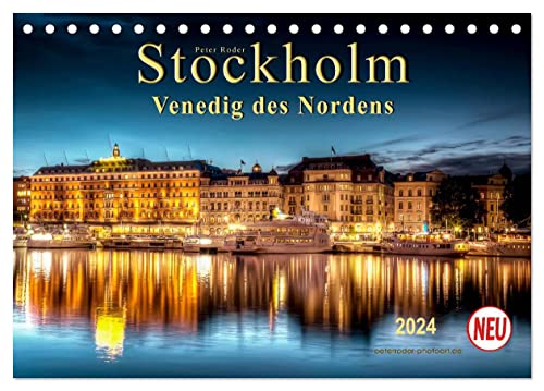 Stockholm - Venedig des Nordens (Tischkalender 2024 DIN A5 quer), CALVENDO Monatskalender von CALVENDO