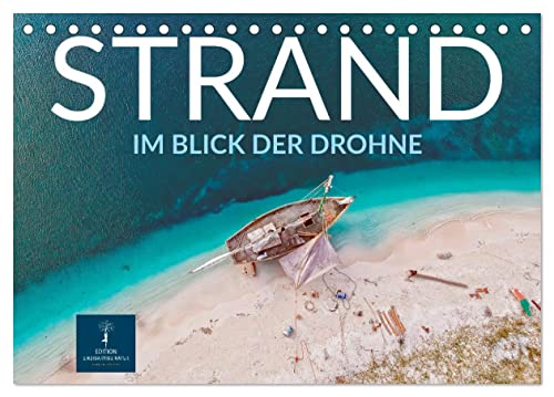 Strand im Blick der Drohne (Tischkalender 2024 DIN A5 quer), CALVENDO Monatskalender