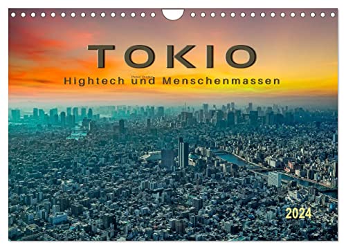Tokio - Hightech und Menschenmassen (Wandkalender 2024 DIN A4 quer), CALVENDO Monatskalender von CALVENDO