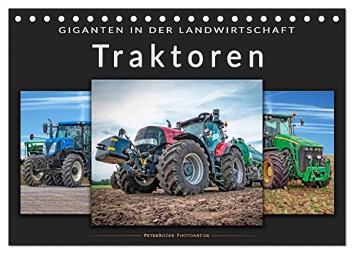 Traktoren - Giganten in der Landwirtschaft (Tischkalender 2024 DIN A5 quer), CALVENDO Monatskalender von CALVENDO