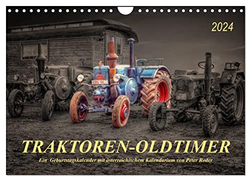 Traktoren - Oldtimer (Wandkalender 2024 DIN A4 quer), CALVENDO Monatskalender von CALVENDO