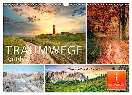 Traumwege entdecken (Wandkalender 2024 DIN A3 quer), CALVENDO Monatskalender