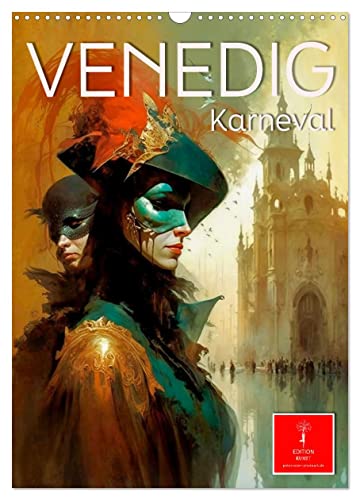 Venedig Karneval (Wandkalender 2025 DIN A3 hoch), CALVENDO Monatskalender