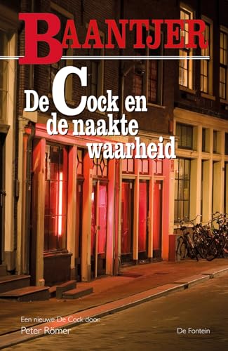 De Cock en de naakte waarheid (Baantjer, 82) von De Fontein