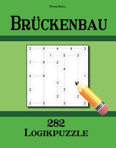 Brückenbau 282 Logikpuzzle von CreateSpace Independent Publishing Platform