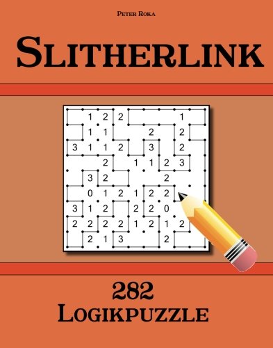 Slitherlink 282 Logikpuzzle Slitherlink 282 Logikpuzzle von CreateSpace Independent Publishing Platform