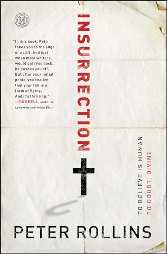 Insurrection: To Believe Is Human To Doubt, Divine