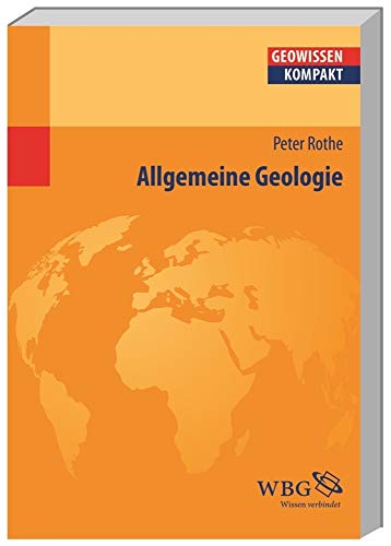 Allgemeine Geologie (Geowissenschaften kompakt)