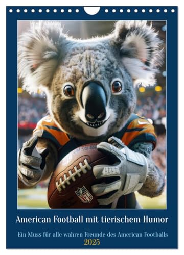 American Football mit tierischem Humor (Wandkalender 2025 DIN A4 hoch), CALVENDO Monatskalender von CALVENDO