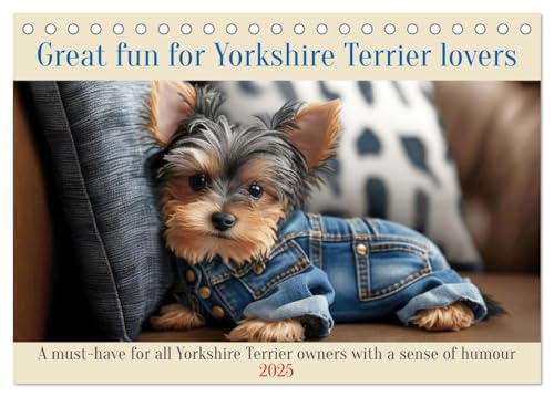 Great fun for Yorkshire Terrier lovers (Tischkalender 2025 DIN A5 quer), CALVENDO Monatskalender von CALVENDO