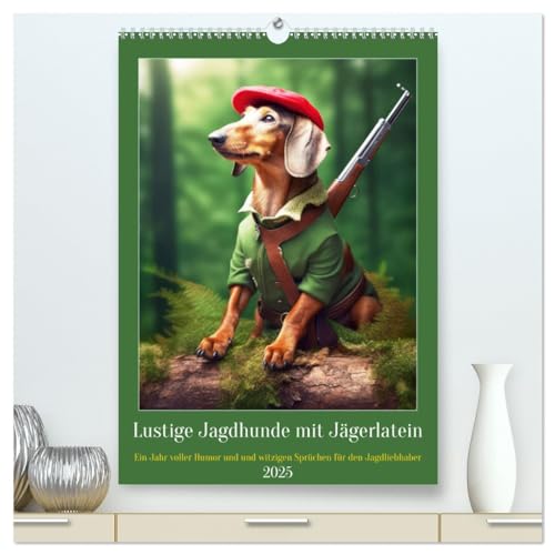 Lustige Jagdhunde mit Jägerlatein (hochwertiger Premium Wandkalender 2025 DIN A2 hoch), Kunstdruck in Hochglanz von CALVENDO