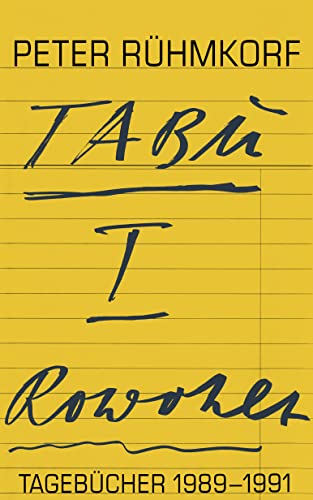 TABU I: Tagebücher 1989 - 1991 von Rowohlt, Reinbek