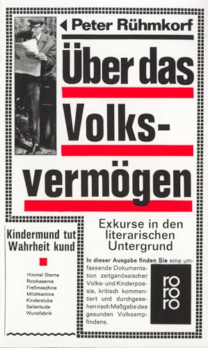 Über das Volksvermögen: Exkurse in den literarischen Untergrund von Rowohlt Taschenbuch