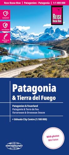 Reise Know-How Landkarte Patagonien, Feuerland / Patagonia, Tierra del Fuego (1:1.400.000): reiß- und wasserfest (world mapping project)