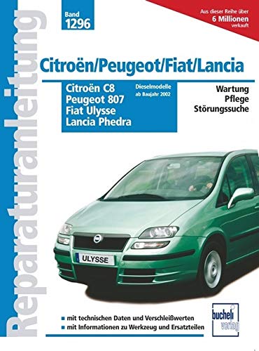 Citroen C8 / Peugeot 807 / Fiat Ulysse / Lancia Phedra Diesel