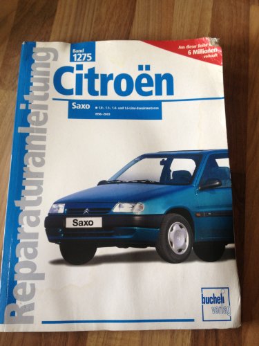 Citroën Saxo: 1,0-, 1,1-, 1,4- und 1,6-Liter-Benzinmotoren (Reparaturanleitungen)