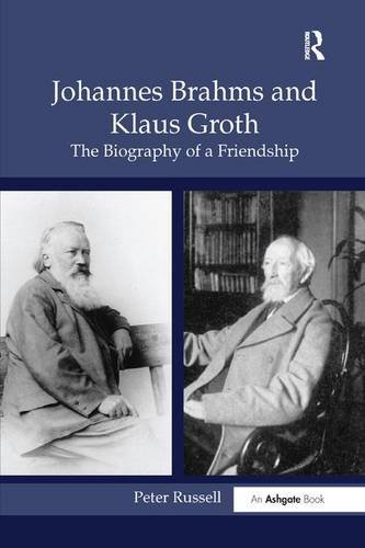 Johannes Brahms and Klaus Groth: The Biography of a Friendship von Routledge