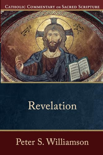 Revelation (Catholic Commentary on Sacred Scripture) von Baker Academic