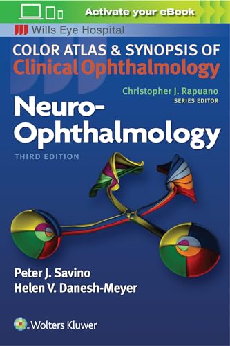 Neuro-Ophthalmology (Color Atlas & Synopsis of Clinical Ophthalmology) von LWW