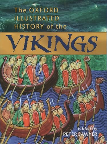 The Oxford Illustrated History of the Vikings (Oxford Illustrated Histories) von Oxford University Press