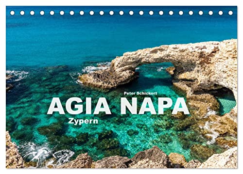 Agia Napa - Zypern (Tischkalender 2025 DIN A5 quer), CALVENDO Monatskalender von CALVENDO