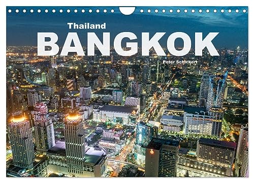 Bangkok - Thailand (Wandkalender 2025 DIN A4 quer), CALVENDO Monatskalender