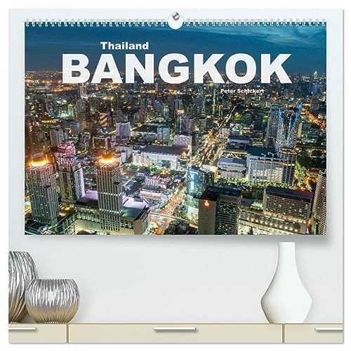 Bangkok - Thailand (hochwertiger Premium Wandkalender 2025 DIN A2 quer), Kunstdruck in Hochglanz von CALVENDO
