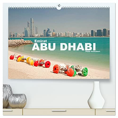 Emirat Abu Dhabi (hochwertiger Premium Wandkalender 2025 DIN A2 quer), Kunstdruck in Hochglanz von CALVENDO