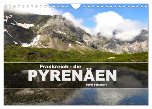 Frankreich - die Pyrenäen (Wandkalender 2025 DIN A4 quer), CALVENDO Monatskalender von CALVENDO