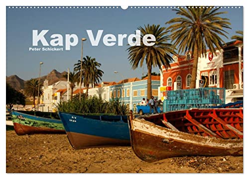 Kap Verde (Wandkalender 2025 DIN A2 quer), CALVENDO Monatskalender von CALVENDO