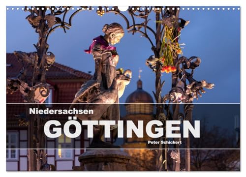 Niedersachsen - Göttingen (Wandkalender 2025 DIN A3 quer), CALVENDO Monatskalender von CALVENDO