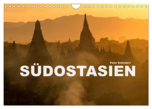 Südostasien (Wandkalender 2025 DIN A4 quer), CALVENDO Monatskalender von CALVENDO