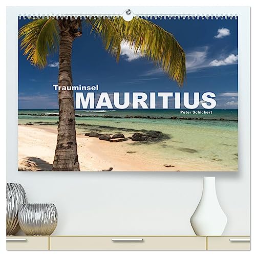Trauminsel Mauritius (hochwertiger Premium Wandkalender 2025 DIN A2 quer), Kunstdruck in Hochglanz von CALVENDO