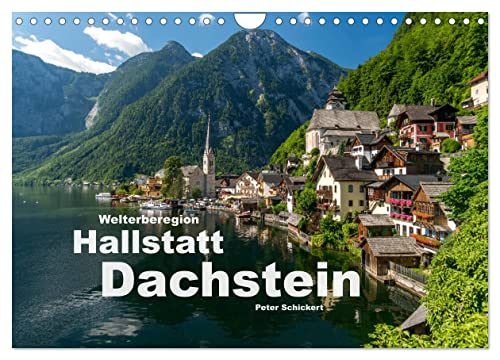 Welterberegion Hallstatt Dachstein (Wandkalender 2025 DIN A4 quer), CALVENDO Monatskalender von CALVENDO